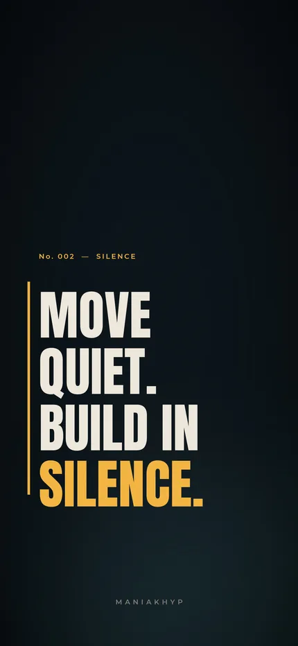 Cold Truth wallpaper: Move quiet. Build in silence.