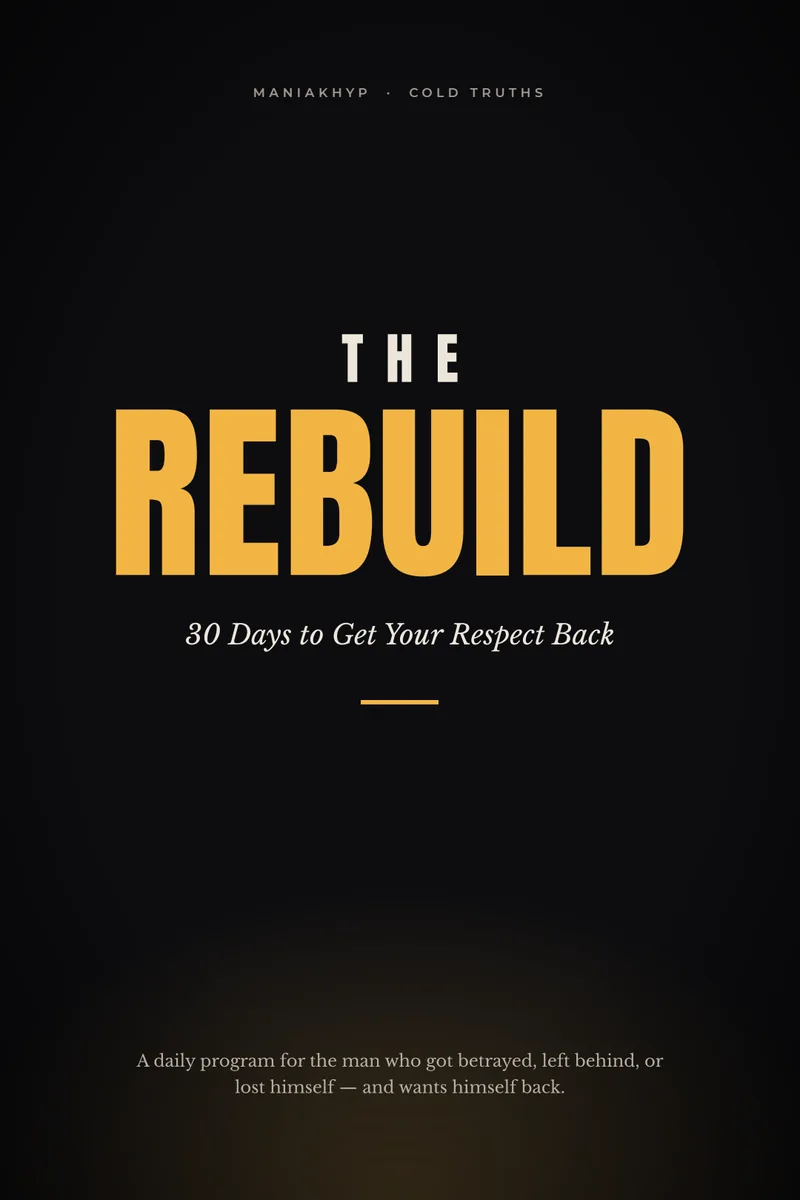 The Rebuild: 30 Days to Get Your Respect Back